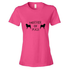 Load image into Gallery viewer, Mother of Pugs Women&#39;s Tee