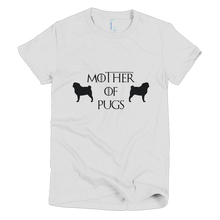 Load image into Gallery viewer, Mother of Pugs women&#39;s Tee