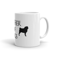 Load image into Gallery viewer, Mother of Pugs Mug