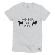 Load image into Gallery viewer, Mother of Pugs women&#39;s Tee